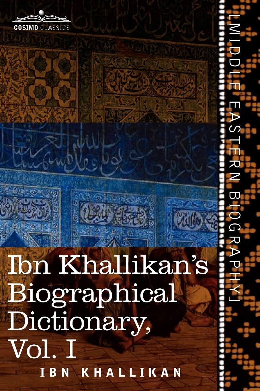 Ibn Khallikan's Biographical Dictionary, Volume I,Used