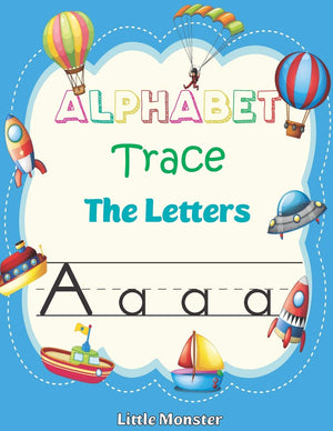 Alphabet Trace the Letters: Letter Tracing Book for Preschoolers: Letter Tracing Book, Practice For Kids, Ages 35, Alphabet Wri,Used