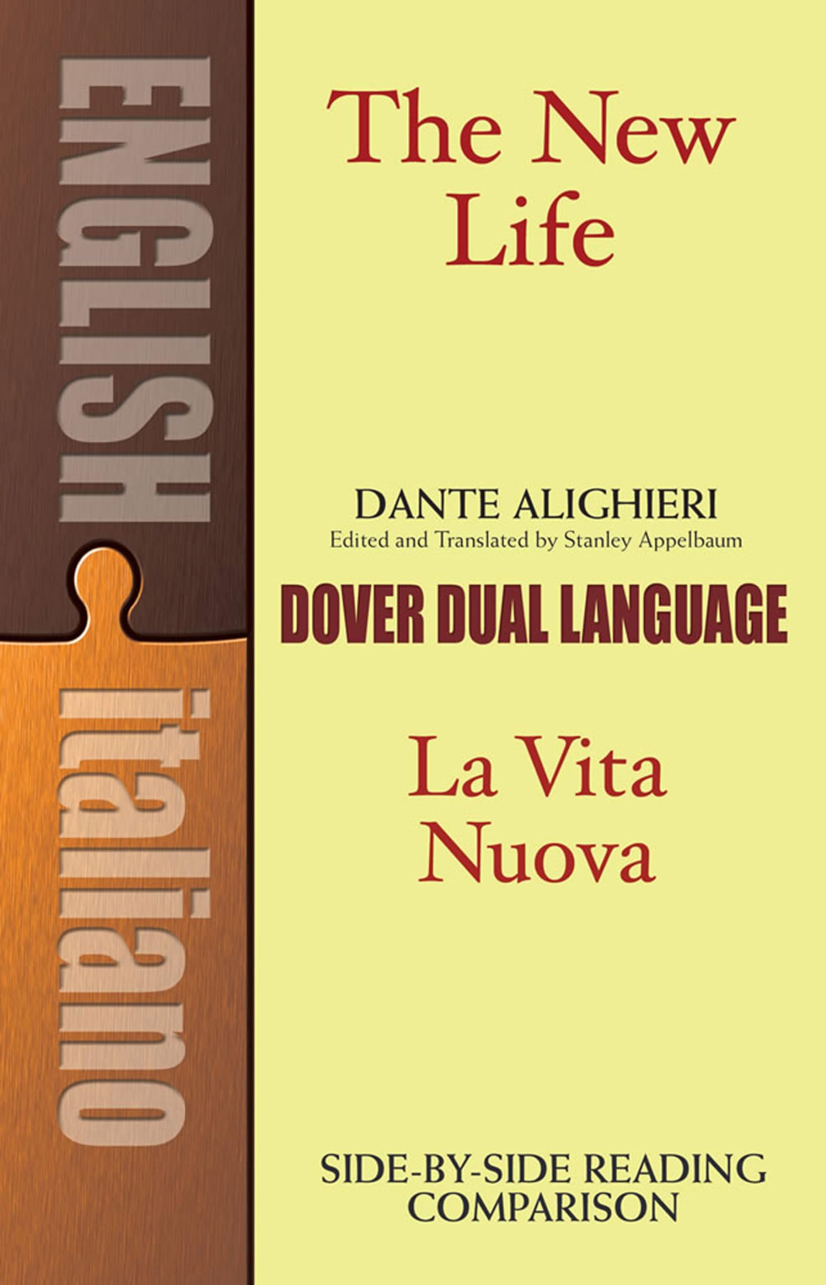 The New Life/La Vita Nuova: A DualLanguage Book (Dover Dual Language Italian) (Italian and English Edition),Used