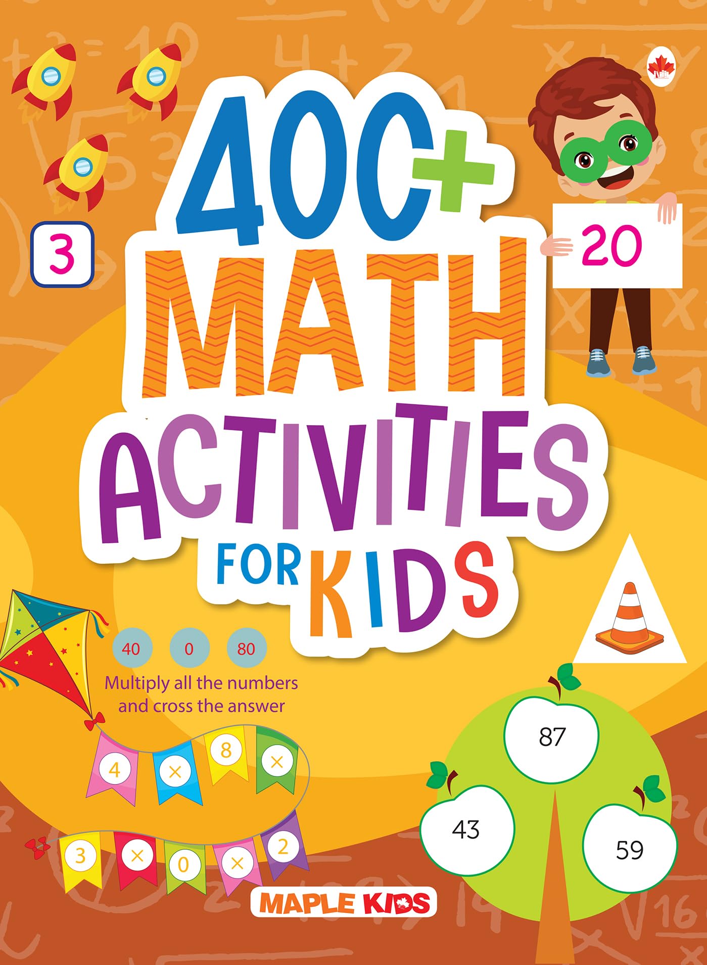 Activity Book For Kids - 400+ Math Activities - Addition - Subtraction - Multiplication - Division - Maths Activity Book For Children - Brain Boosting Activities - Age 3+