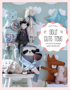 Sew Cute Toys: 24 Gifts To Make And Treasure,New