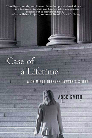 Case of a Lifetime: A Criminal Defense Lawyer's Story,Used