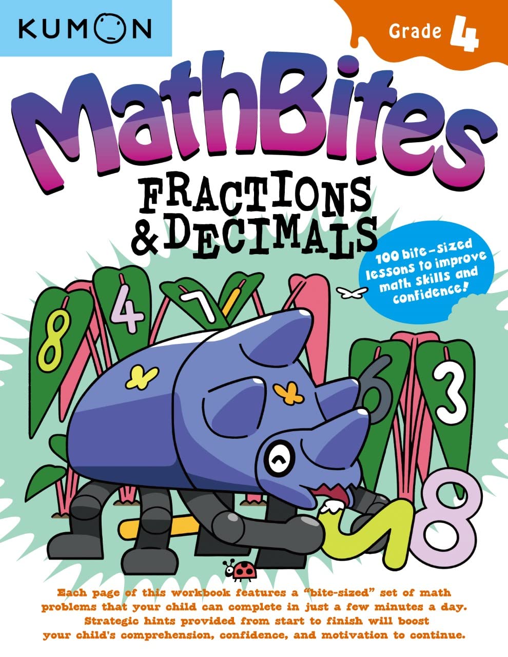 Kumon Math Bites: Grade 4 Fractions & Decimals100 Bitesized Lessons To Improve Math Skills And Confidence!,Used