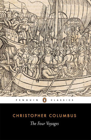 The Four Voyages: Being His Own LogBook, Letters and Dispatches with Connecting Narratives.. (Penguin Classics),Used