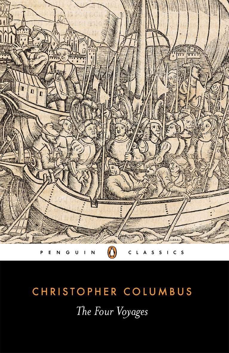 The Four Voyages: Being His Own LogBook, Letters and Dispatches with Connecting Narratives.. (Penguin Classics),Used