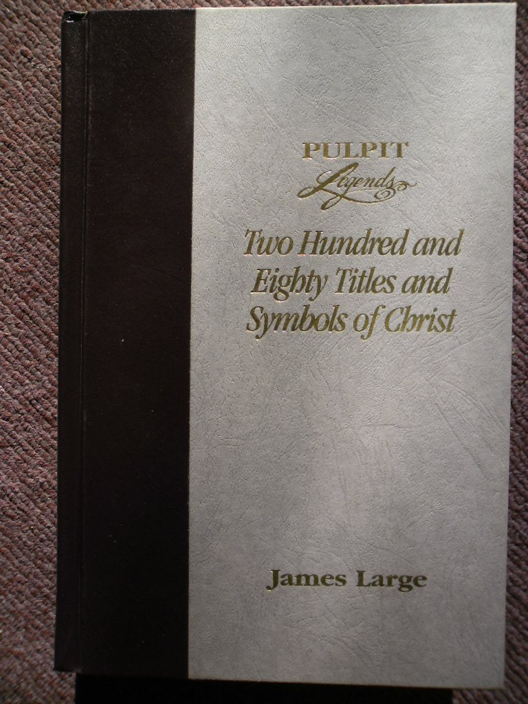 Two Hundred and Eighty Titles and Symbols of Christ (Bible Study Series),Used