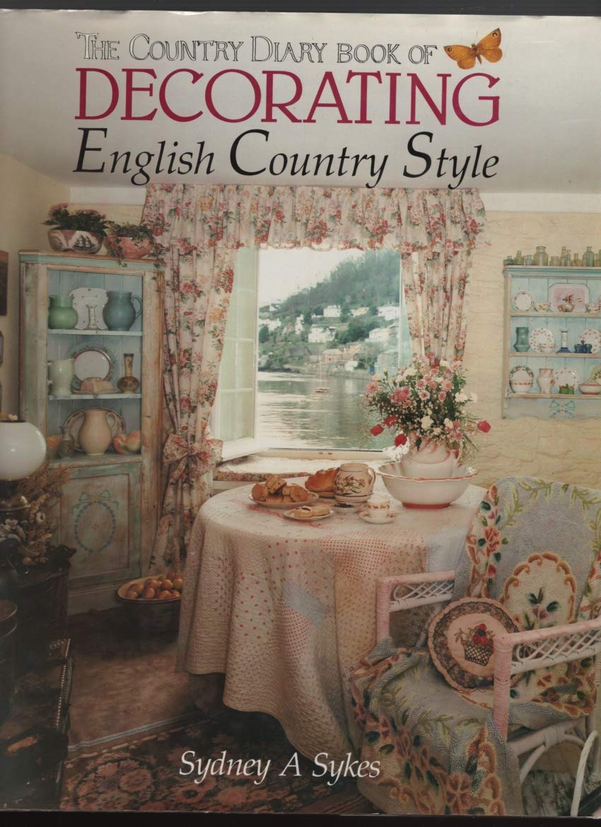 The Country Diary Book of Decorating: English Country Style,Used