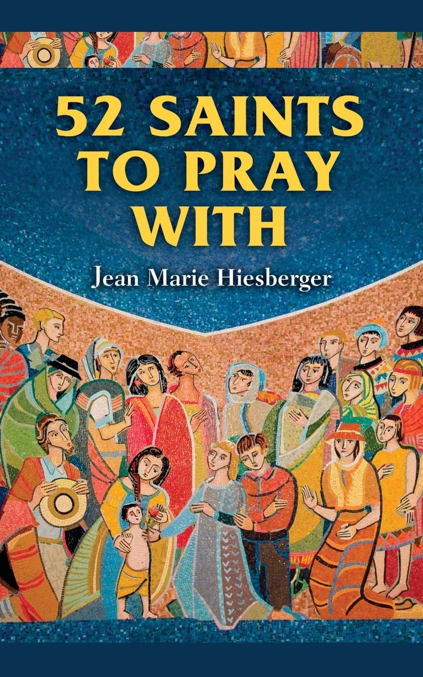 52 Saints To Pray With,New