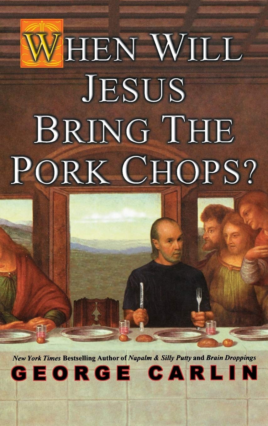 When Will Jesus Bring The Pork Chops?,Used