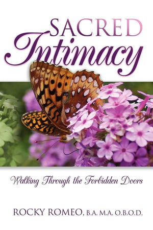 Sacred Intimacy: Walking Through the Forbidden Doors,Used