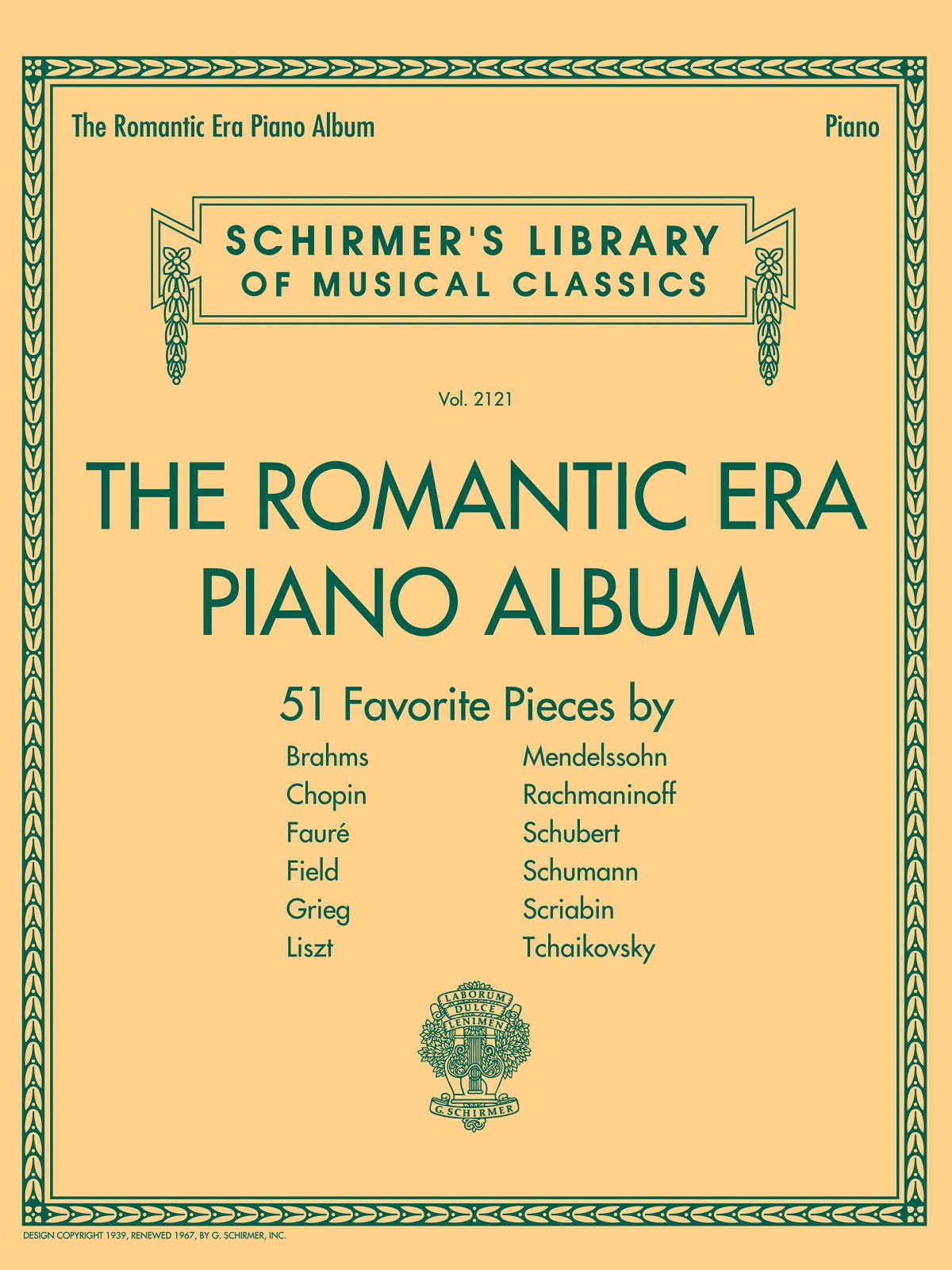 The Romantic Era Piano Album  Schirmers Library of Classics Vol. 2121  Piano Solo Sheet Music  51 Pieces by Brahms, Chopin, Lis,Used