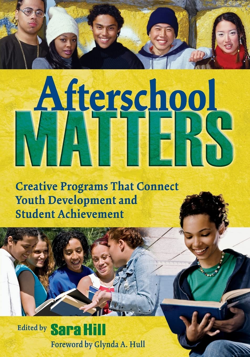 Afterschool Matters: Creative Programs That Connect Youth Development and Student Achievement,Used