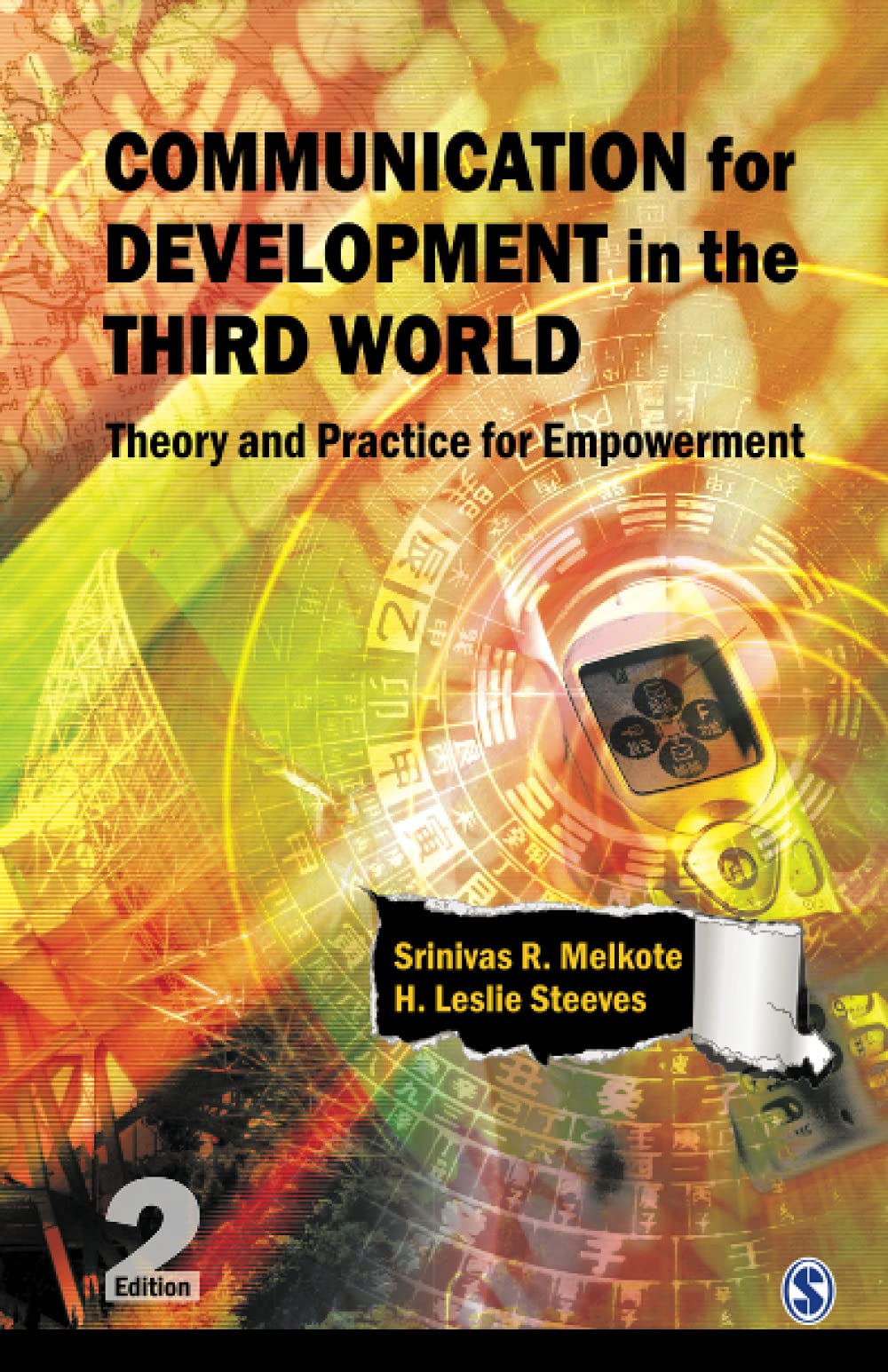 Communication for Development in the Third World: Theory and Practice for Empowerment,Used