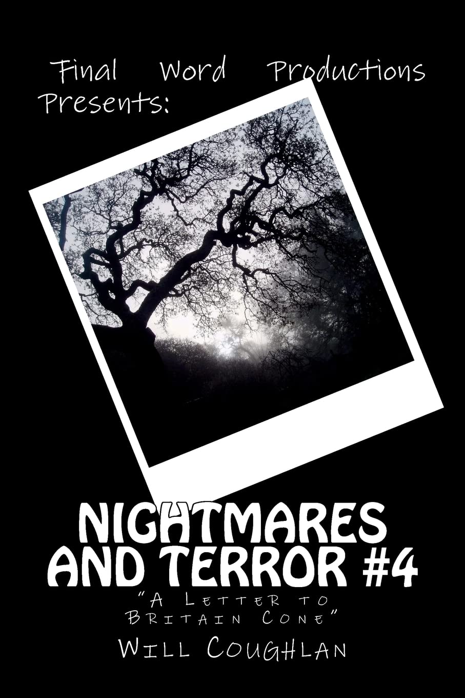 Nightmares and Terror #4: A Letter to Britain Cone,Used