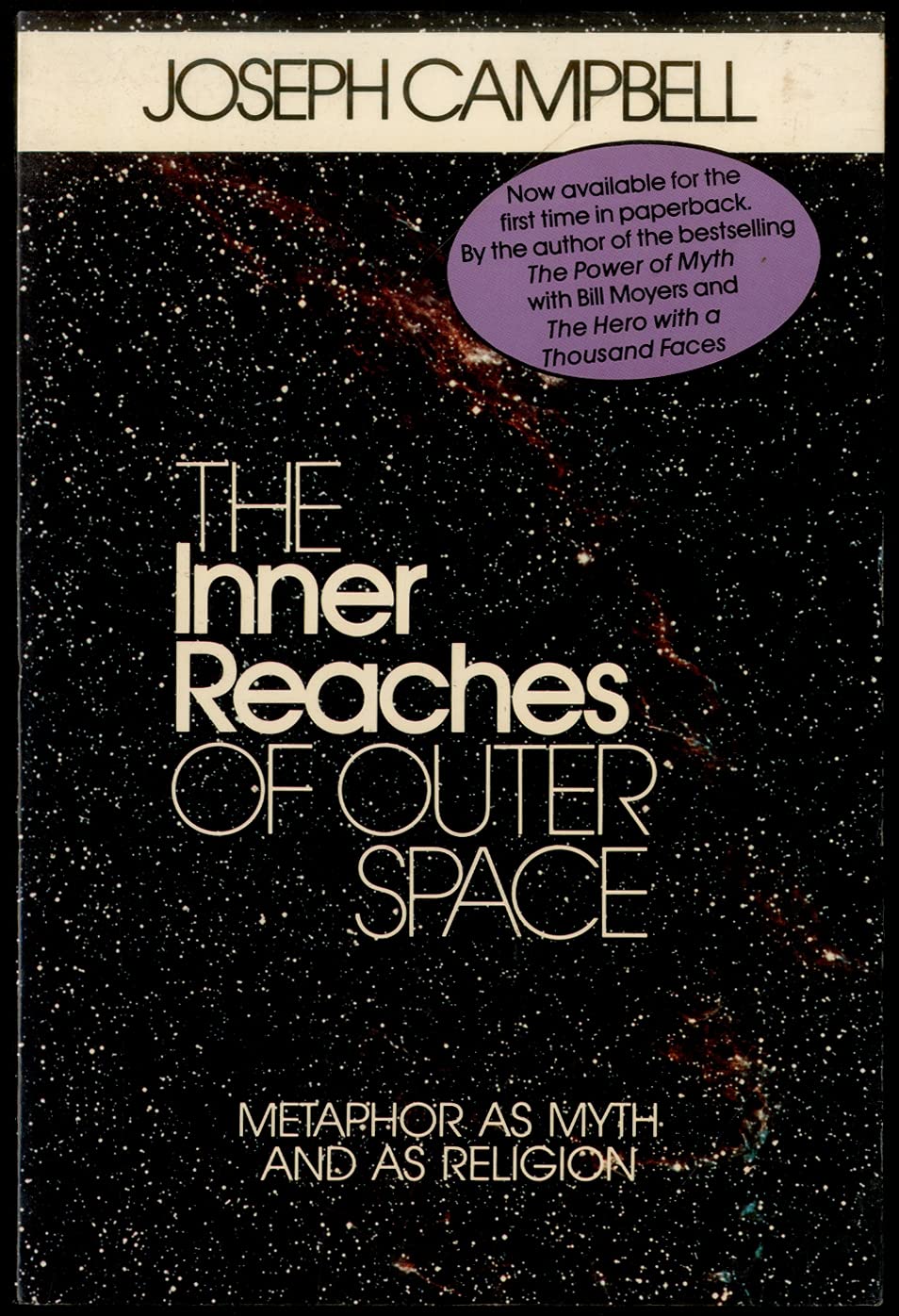 The Inner Reaches Of Outer Space: Metaphor As Myth And As Religion,Used