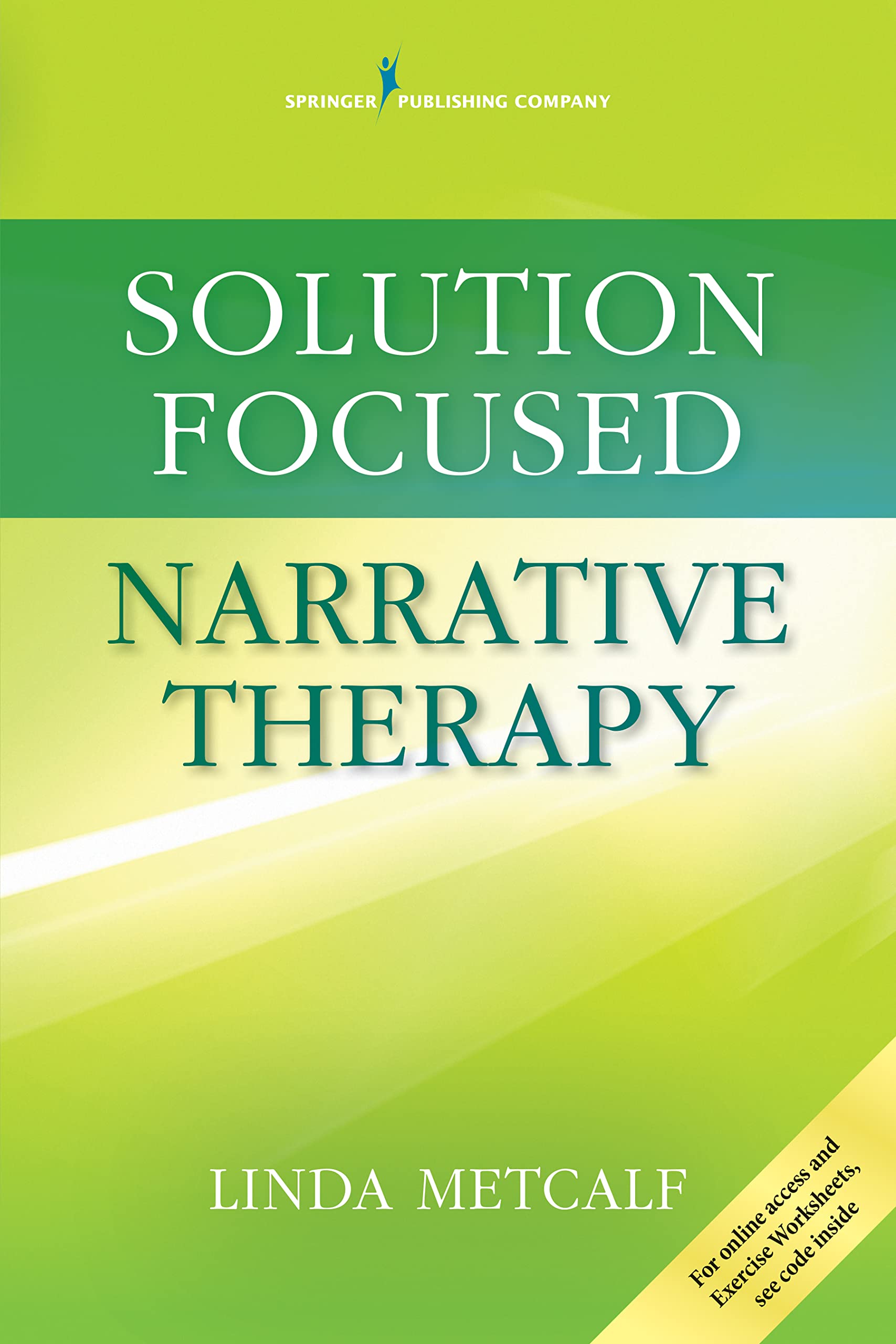 Solution Focused Narrative Therapy,New