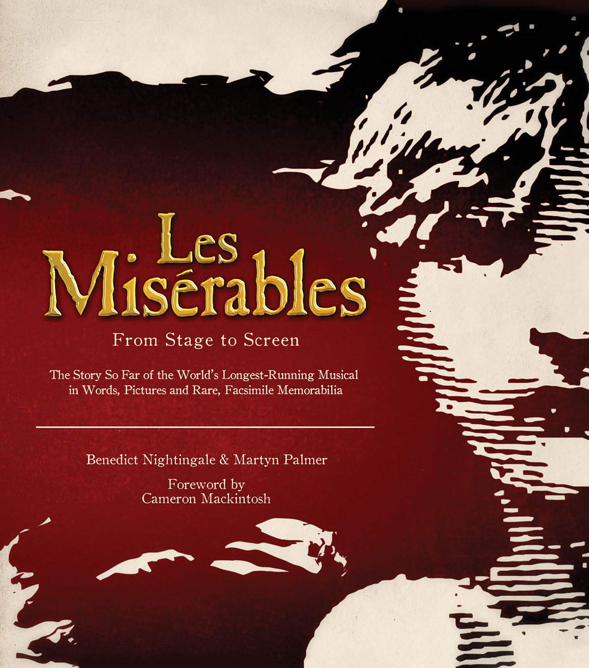 Les Miserables: From Stage to Screen (Applause Books),New