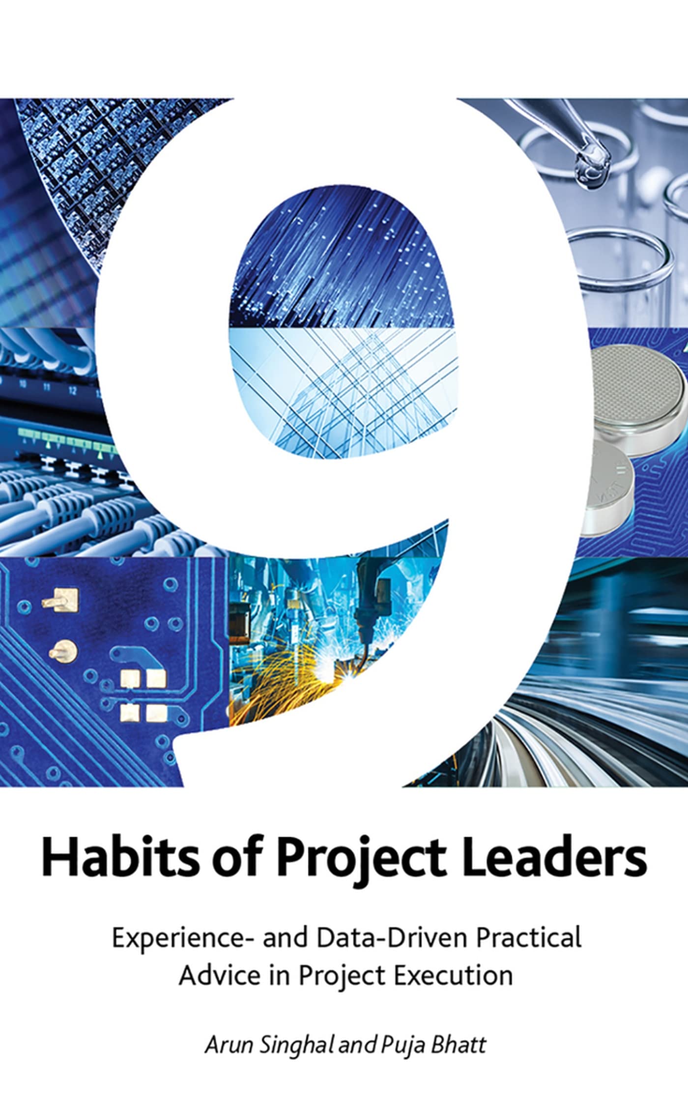 9 Habits of Project Leaders: Experience and DataDriven Practical Advice in Project Execution,Used