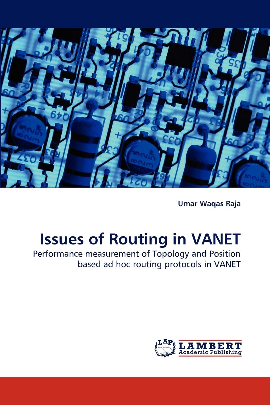 Issues of Routing in VANET: Performance measurement of Topology and Position based ad hoc routing protocols in VANET,Used