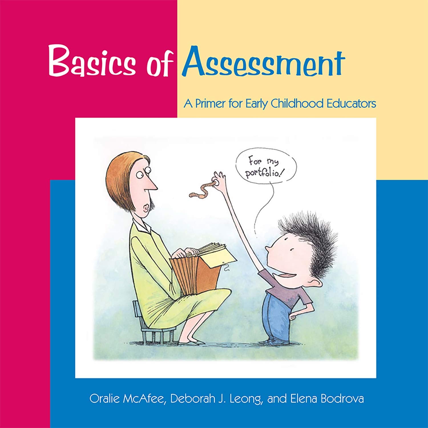 Basics of Assessment: A Primer for Early Childhood Professionals (Basics series),Used