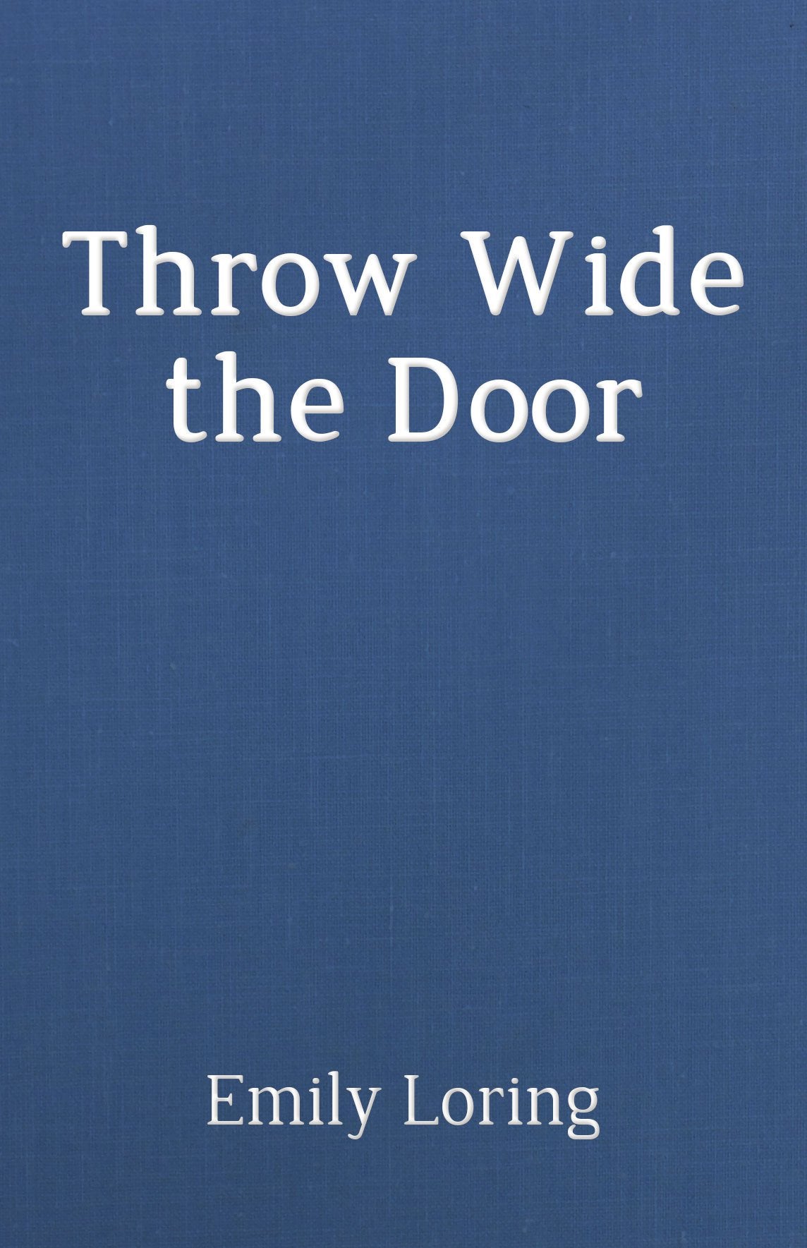 Throw Wide the Door,Used