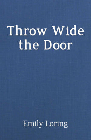 Throw Wide the Door,Used