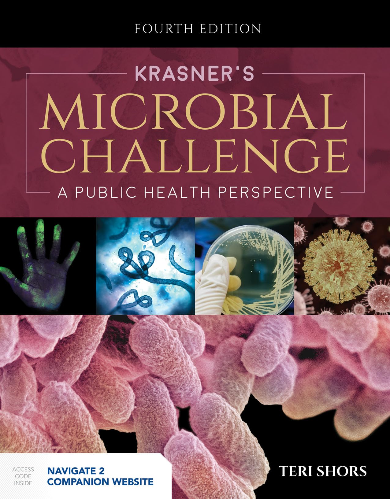 Krasner'S Microbial Challenge: A Public Health Perspective: A Public Health Perspective