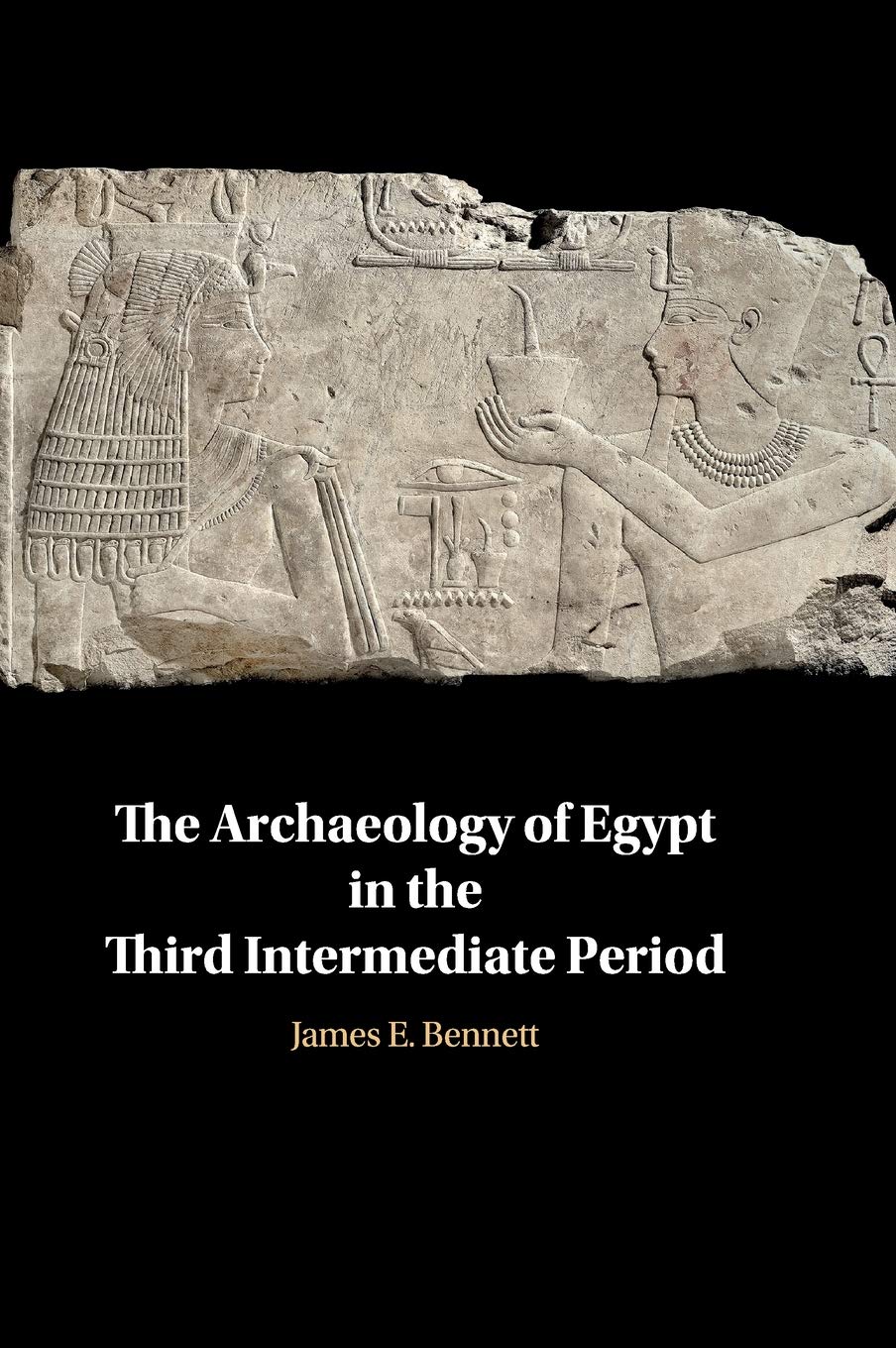 The Archaeology of Egypt in the Third Intermediate Period,Used