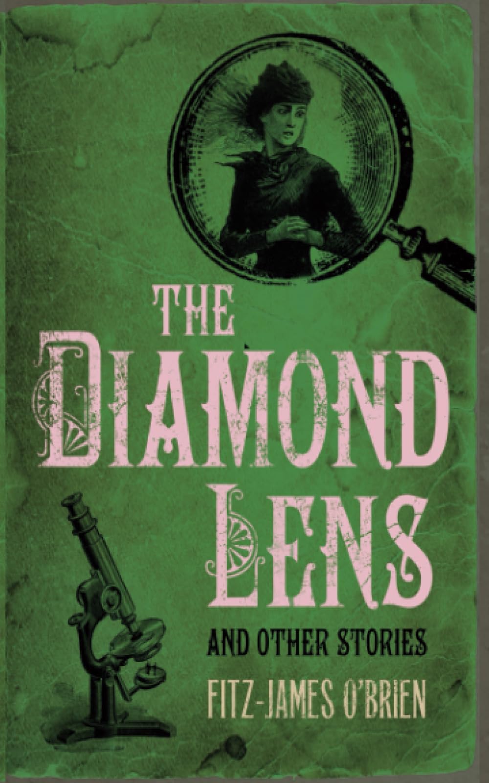 The Diamond Lens and Other Stories,Used