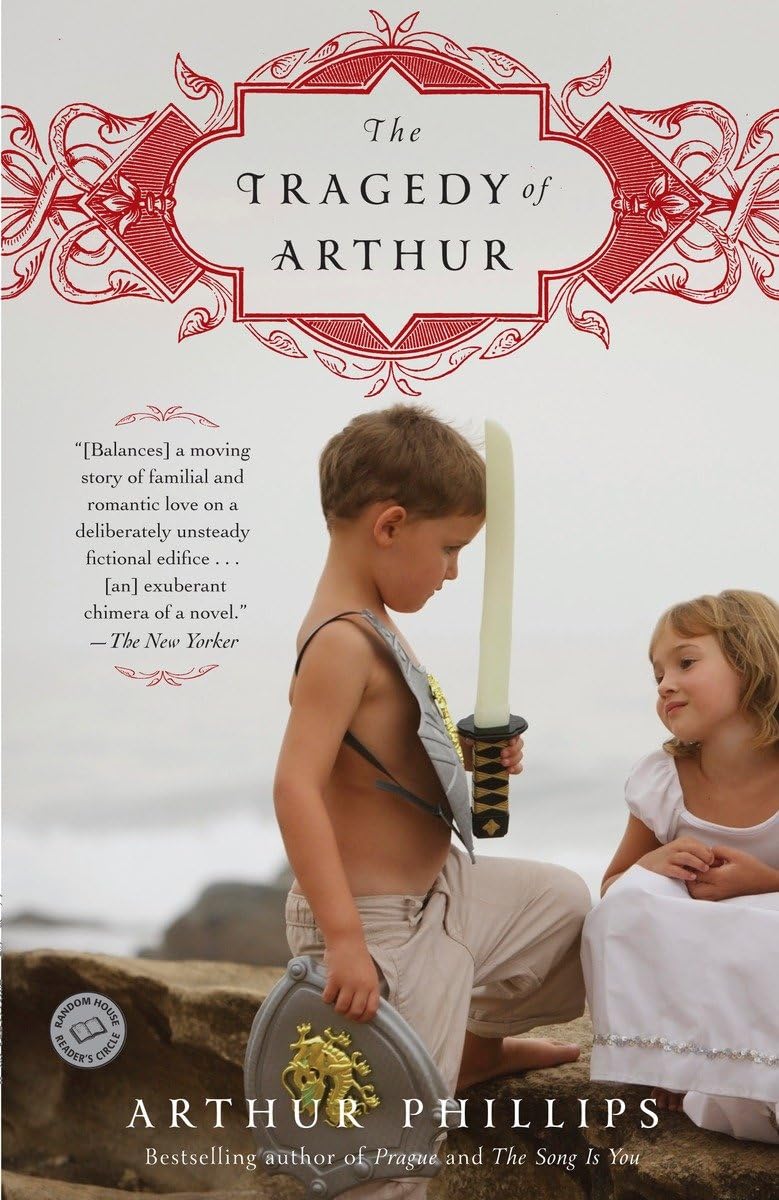 The Tragedy Of Arthur: A Novel-used