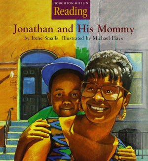 Houghton Mifflin Reading: The Nation's Choice: Read Aloud Books (10 titles) Grade K Theme 3  Jonathan and His Mommy,Used