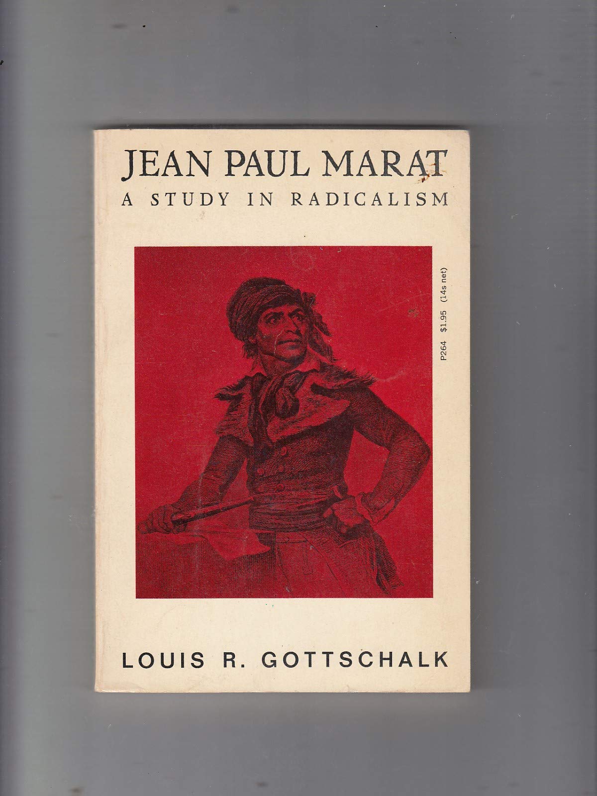 Jean Paul Marat: A Study in Radicalism (Phoenix Books),Used