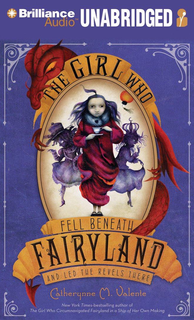 The Girl Who Fell Beneath Fairyland And Led The Revels There,Used