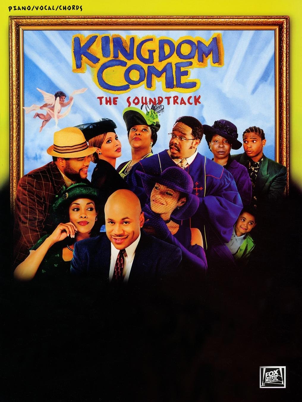 Kingdom Come for Piano/Vocal/chords: The Soundtrack,Used