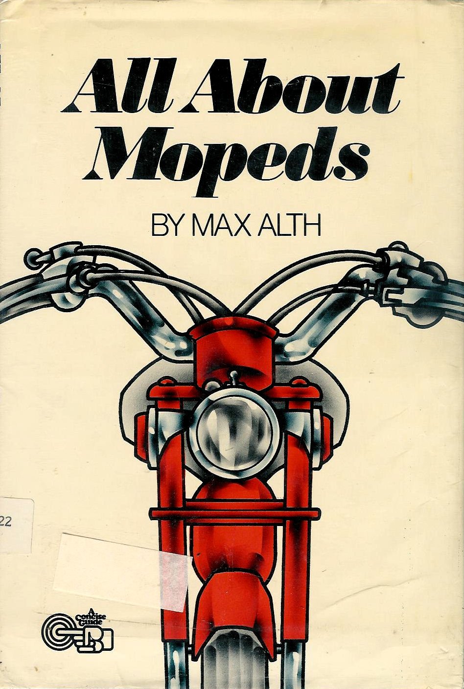 All about mopeds (A Concise guide),Used