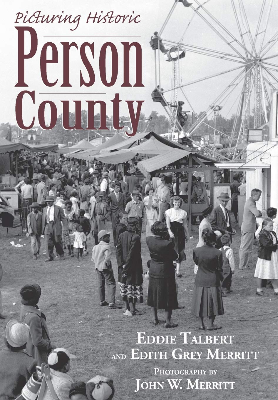 Picturing Historic Person County (Vintage Images),New