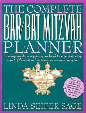 The Complete Bar/Bat Mitzvah Planner: An Indispendable, Money  Saving Workbook For Organizing Every Aspect Of The Event  From ,New