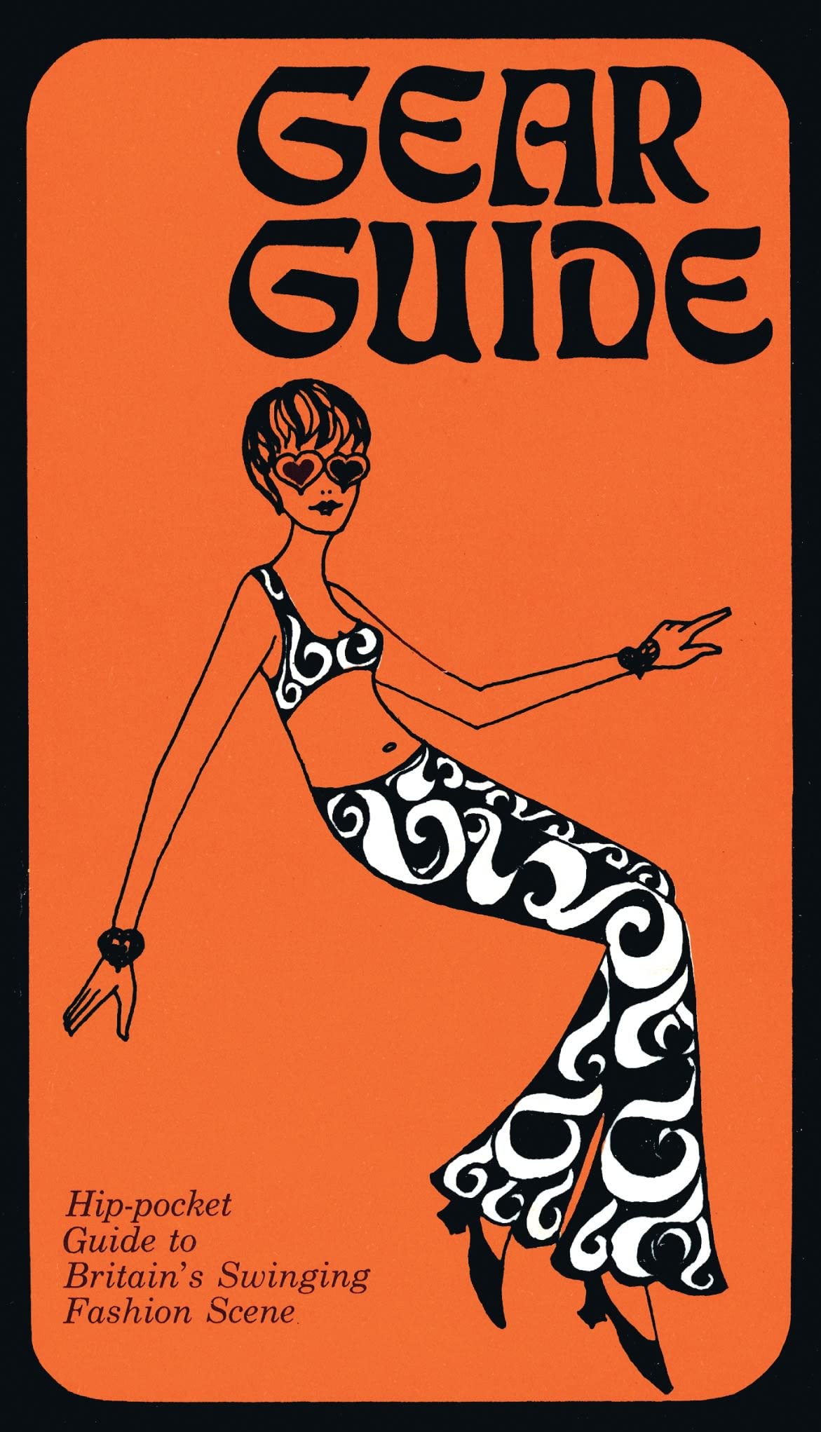 Gear Guide, 1967: Hippocket Guide to Britain's Swinging Carnaby Street Fashion Scene,Used
