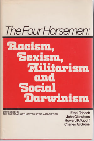 The Four Horsemen: Racism, Sexism, Militarism, And Social Darwinism-used