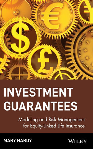 Investment Guarantees: The New Science of Modeling and Risk Management for EquityLinked Life Insurance,Used