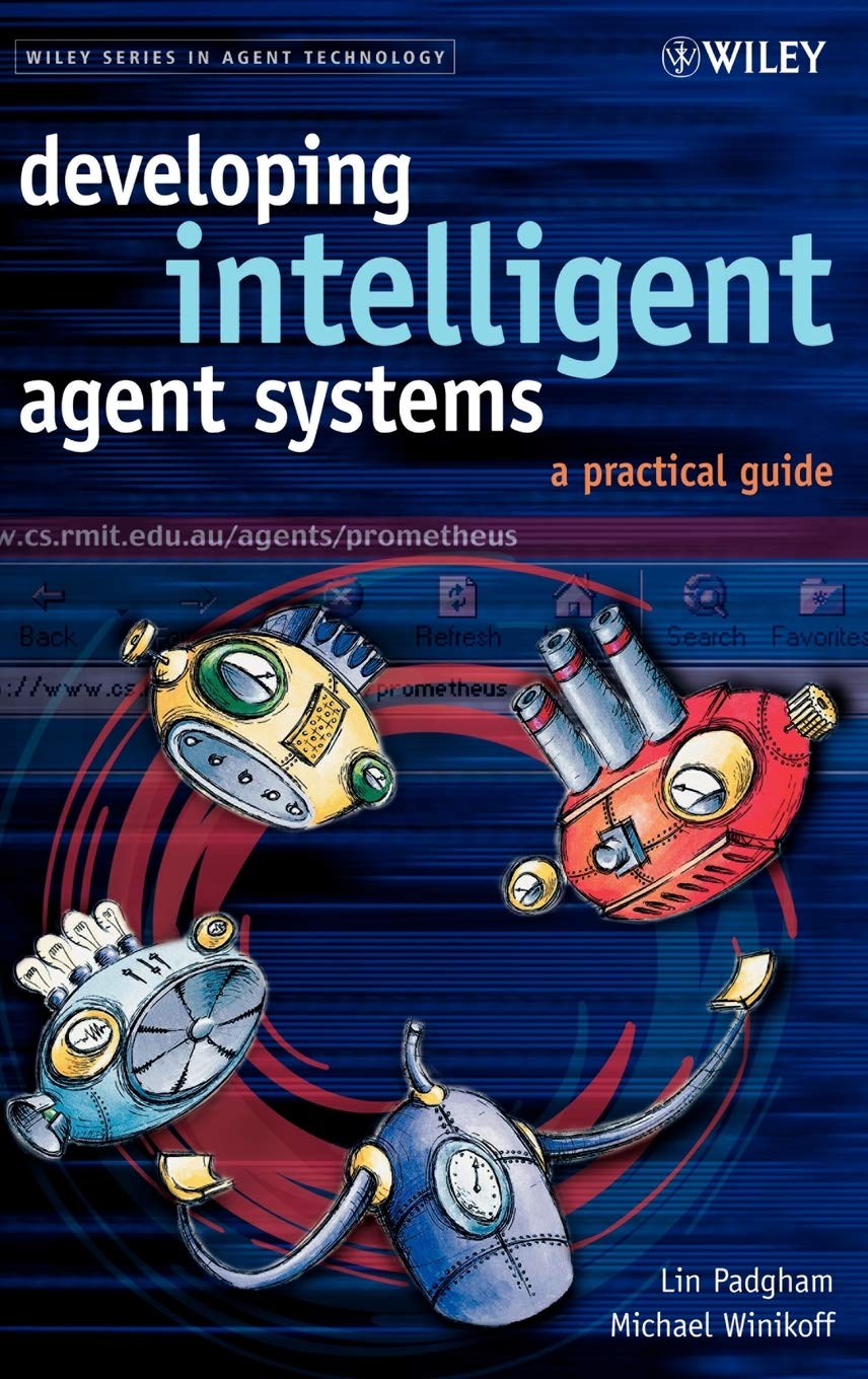 Developing Intelligent Agent Systems: A Practical Guide,New