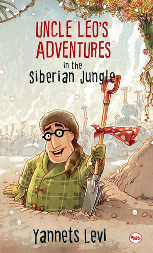 Uncle LeoS Adventures In The Siberian Jungle