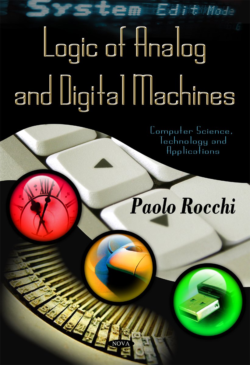 Logic of Analog & Digital Machines (Computer Science, Technology and Applications),Used