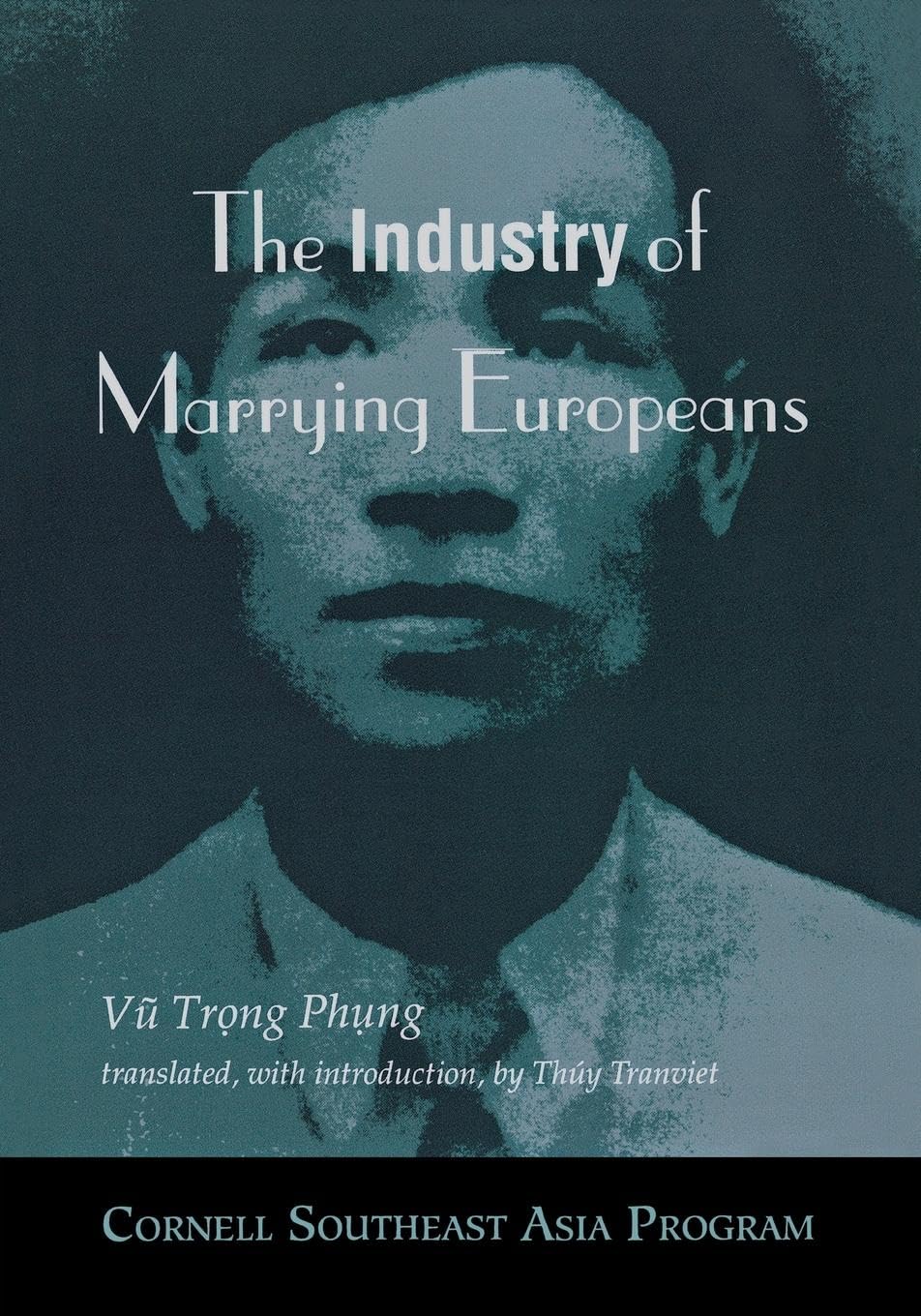 The Industry Of Marrying Europeans (Southeast Asia Program),Used