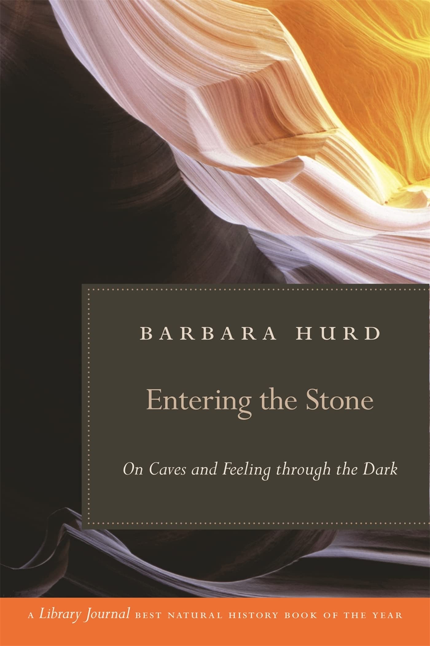 Entering The Stone: On Caves And Feeling Through The Dark,Used