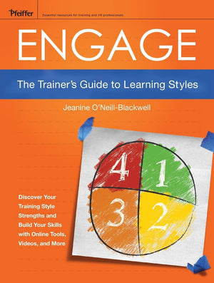 Engage: The Trainer's Guide to Learning Styles,Used