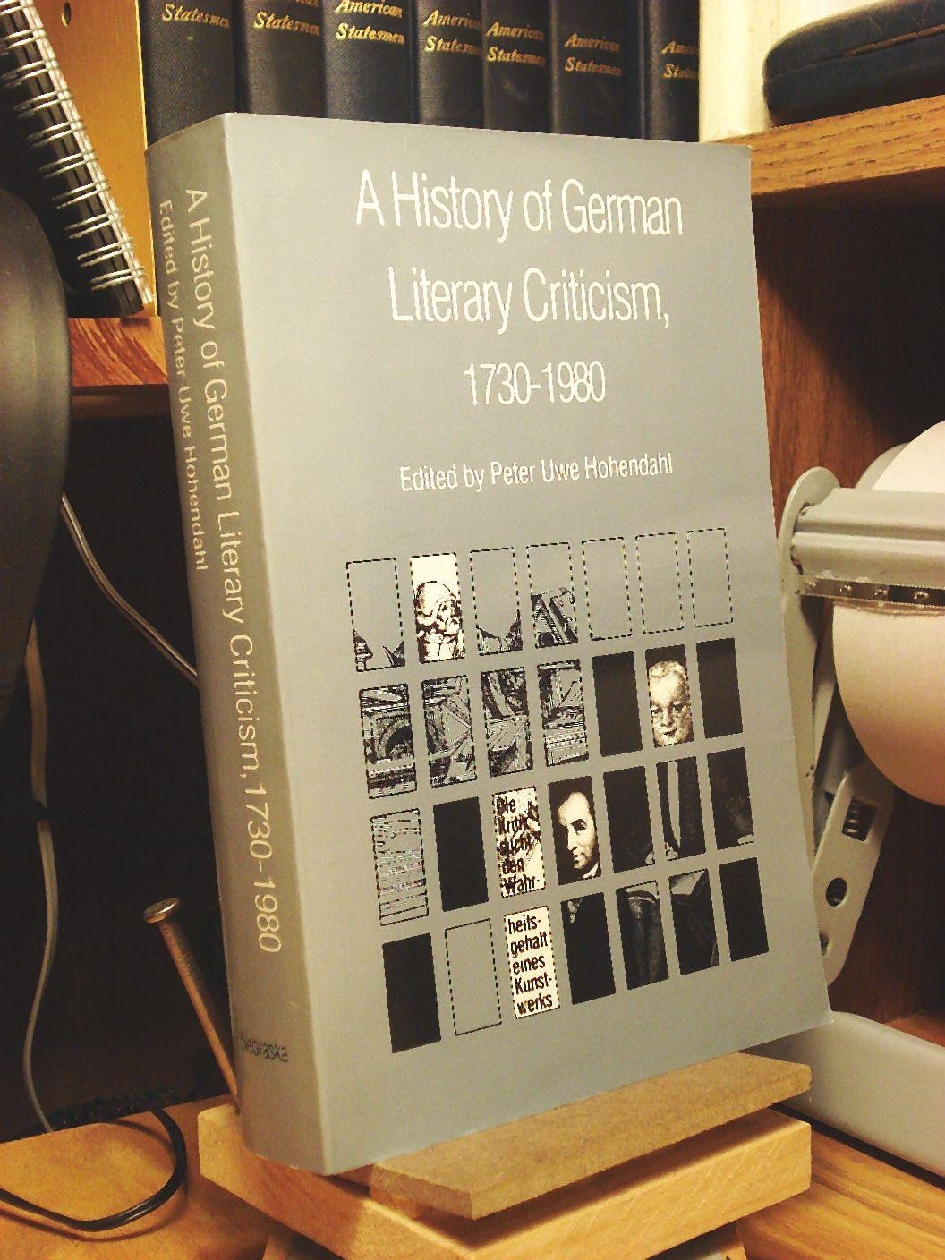 A History of German Literary Criticism, 17301980 (Modern German Culture and Literature),Used