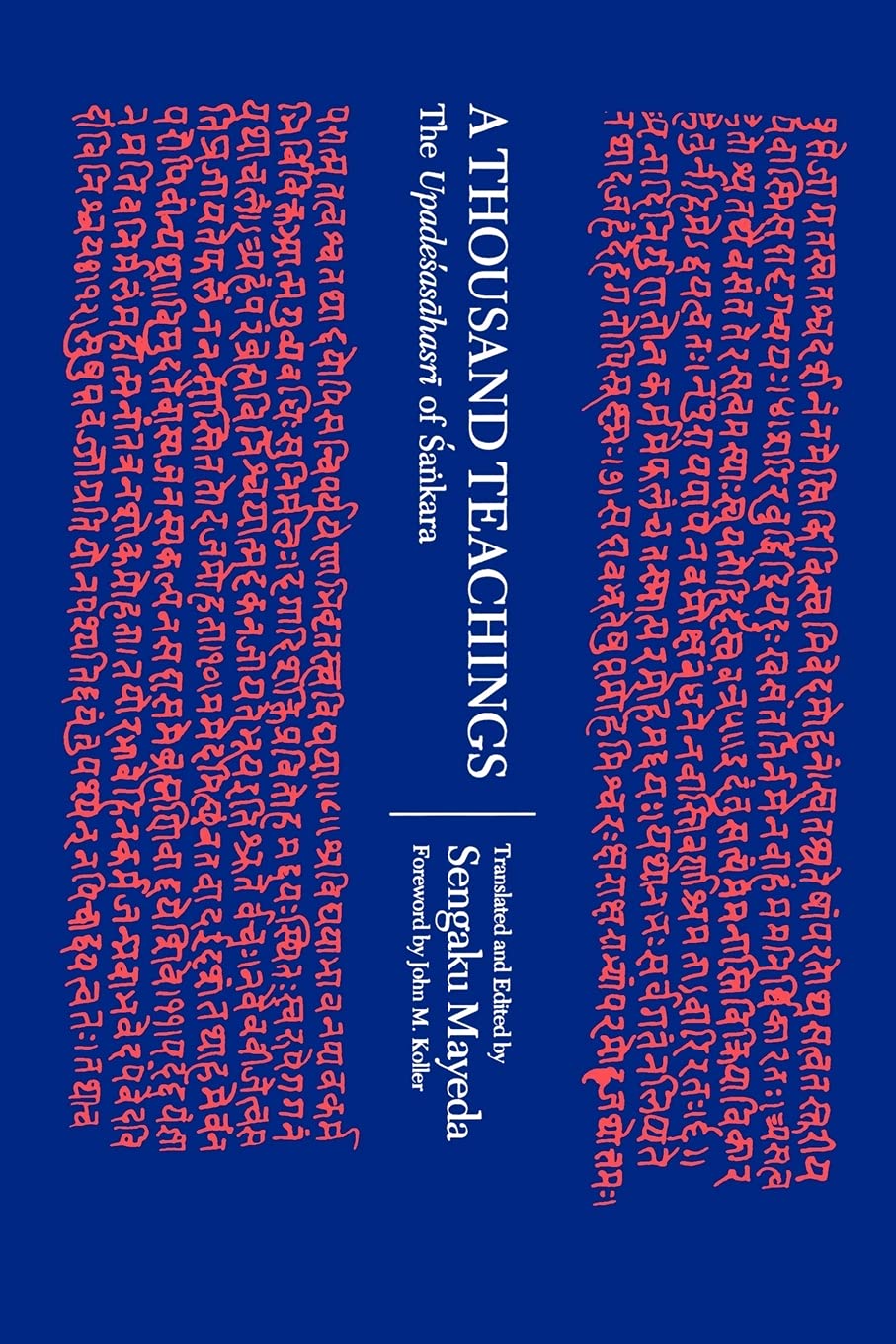 A Thousand Teachings: The Upadesasahasri Of Sankara,Used
