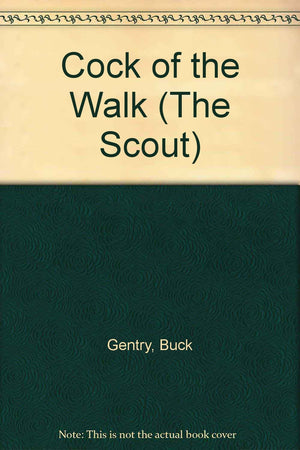 Cock of the Walk (The Scout),Used