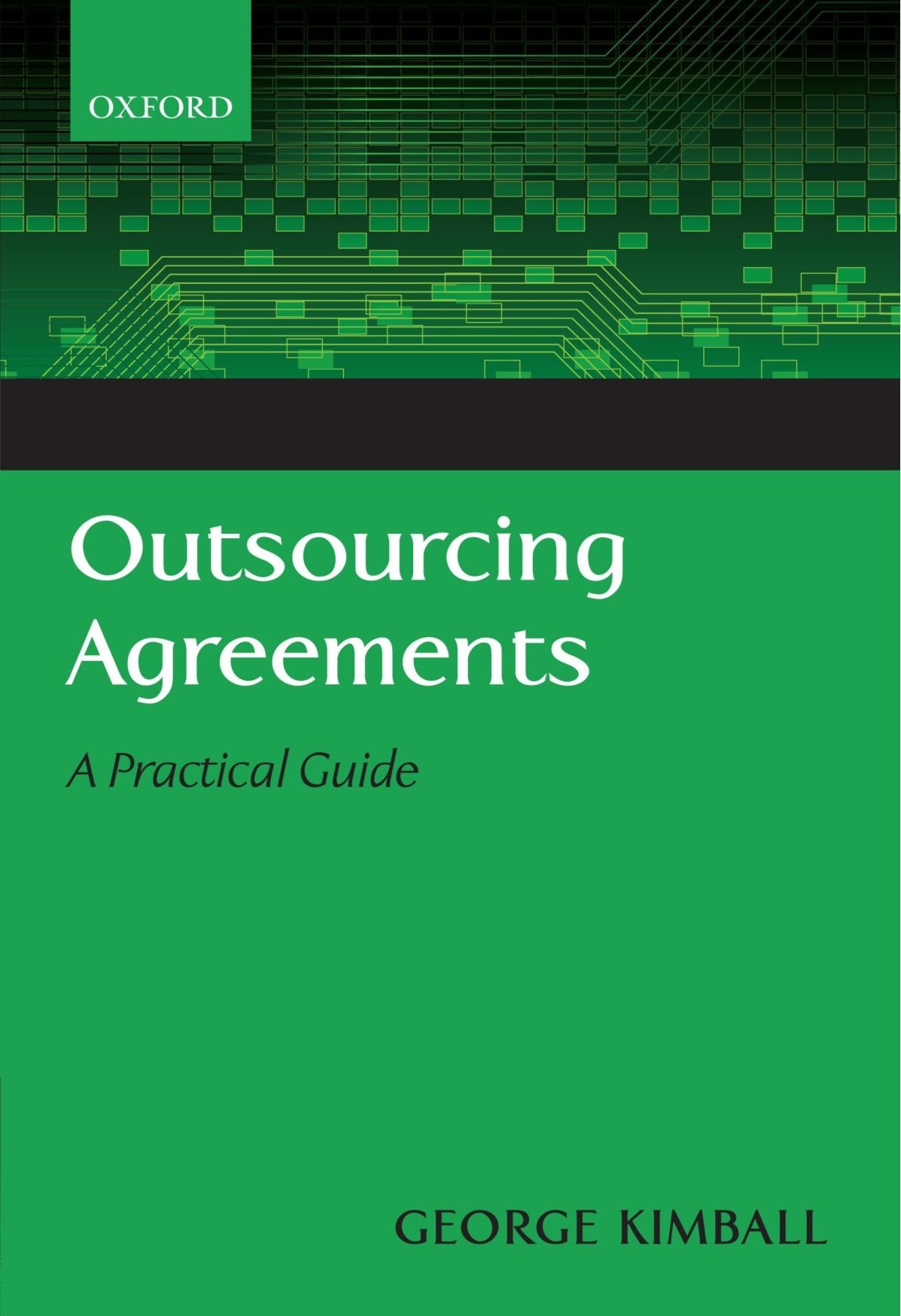 Outsourcing Agreements: A Practical Guide,Used